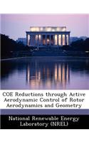 Coe Reductions Through Active Aerodynamic Control of Rotor Aerodynamics and Geometry: (English)