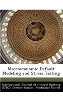Macroeconomic Default Modeling and Stress Testing