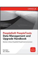 PeopleSoft PeopleTools Data Management
and Upgrade Handbook