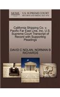 California Shipping Co. V. Pacific Far East Line, Inc. U.S. Supreme Court Transcript of Record with Supporting Pleadings
