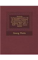 Deutsche Verfassungsgeschichte: Bd. Die Deutsche Verfassung Im Frankischen Reich. 1. Die Merovingische Zeit. 2., Umgearb. Aufl. 1870, 2 Band