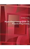 Master Preservations Guide to Property Preservation