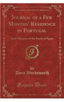 Journal of a Few Months' Residence in Portugal