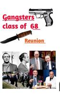 Gangsters Class of 68