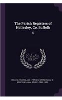 Parish Registers of Hollesley, Co. Suffolk