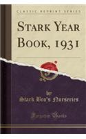 Stark Year Book, 1931 (Classic Reprint)