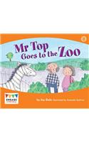 Mr Top Goes to the Zoo: (Engage Literacy: Engage Literacy Wonder Words)