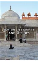 Sufism - Its Saints and Shrines
