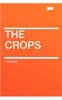 The Crops