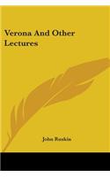 Verona And Other Lectures