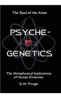 Psyche-Genetics