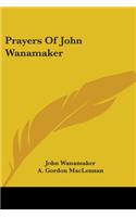 Prayers of John Wanamaker