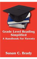 Grade Level Reading Simplified