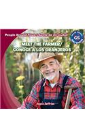 Meet the Farmer / Conoce a Los Granjeros