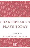 Shakespeare's Plays Today