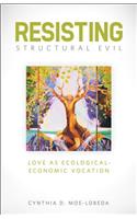 Resisting Structural Evil