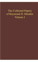 Collected Papers of Raymond D. Mindlin Volume I