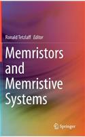 Memristors and Memristive Systems