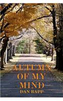 Autumn of My Mind: (English)
