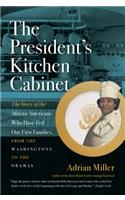 President's Kitchen Cabinet