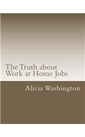 The Truth about Work at Home Jobs