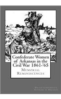 Confederate Women of Arkansas in the Civil War 1861-'65