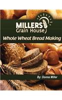 Whole Wheat Bread Making: (English)