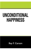 Unconditional Happiness