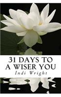 31 Days to a Wiser You