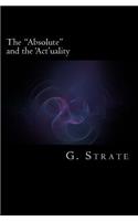 The "Absolute" and the Actuality