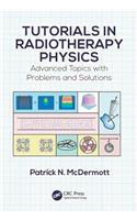 Tutorials in Radiotherapy Physics: Advanced Topics with Problems and Solutions