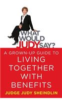What Would Judy Say?