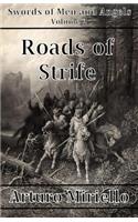 Roads Of Strife