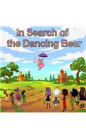 In Search of the Dancing Bear