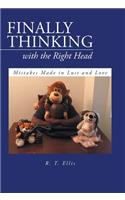Finally Thinking with the Right Head