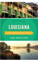 Louisiana Off the Beaten Path(R)