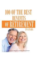100 of the Best Benefits of Retirement In Canada