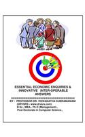 Essential Economic Enquiries & Innovative Inter Operable Answers