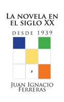 novela en el siglo XX (desde 1939)