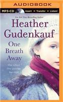One Breath Away