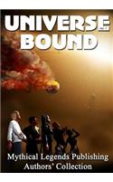 Universe Bound Volume One