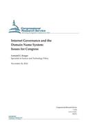 Internet Governance and the Domain Name System: Issues for Congress