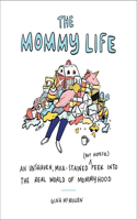 Mommy Life