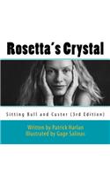 Rosetta's Crystal: Sitting Bull and Custer