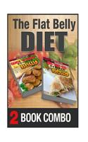On-The-Go Recipes for a Flat Belly and Quick 'n Cheap Recipes for a Flat Belly: 2 Book Combo