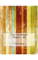 Get to Know Direct 3D