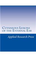 Cutaneous Lesions of the External Ear