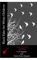 Black Tales for White Children