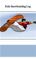 Kids Snowboarding Log