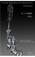 PL.A.Y Noir 2012